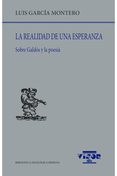 La realidad de una esperanza: sobre Galdós y la poesía