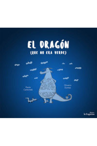 El dragón que no era verde