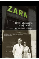 ZARA. DE LA HABANA VIEJA AL VIEJO MADRID