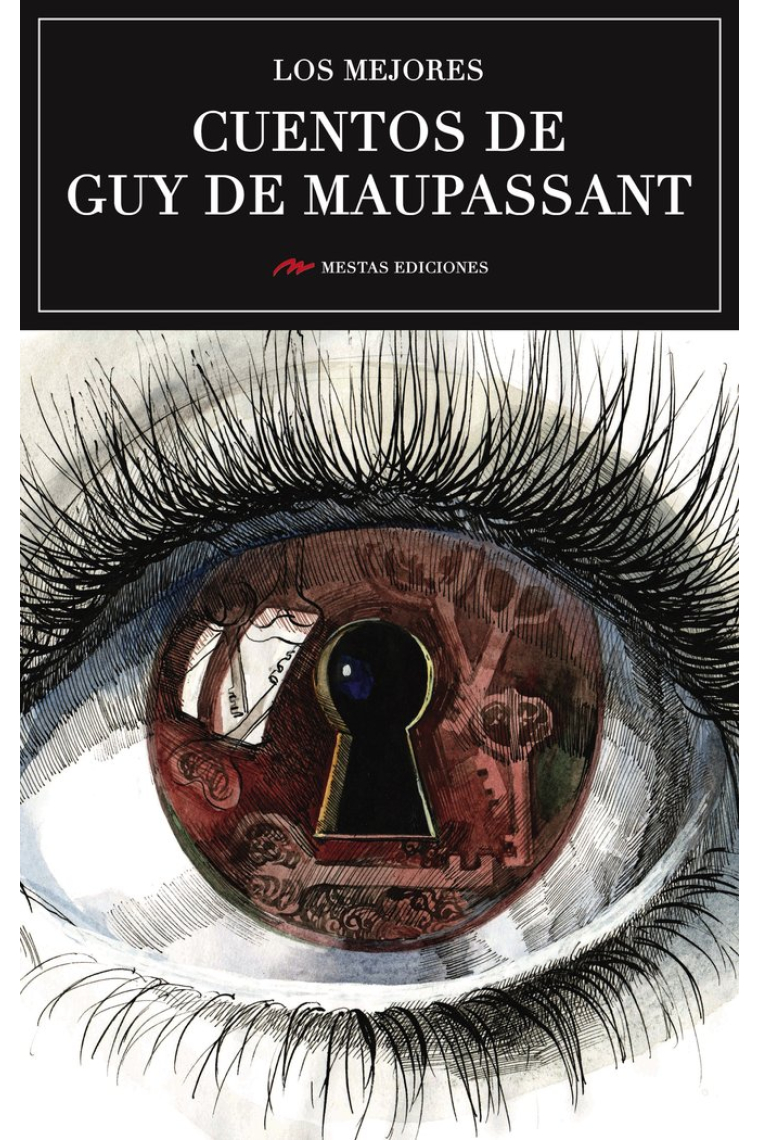 Los mejores cuentos de Guy de Maupassant