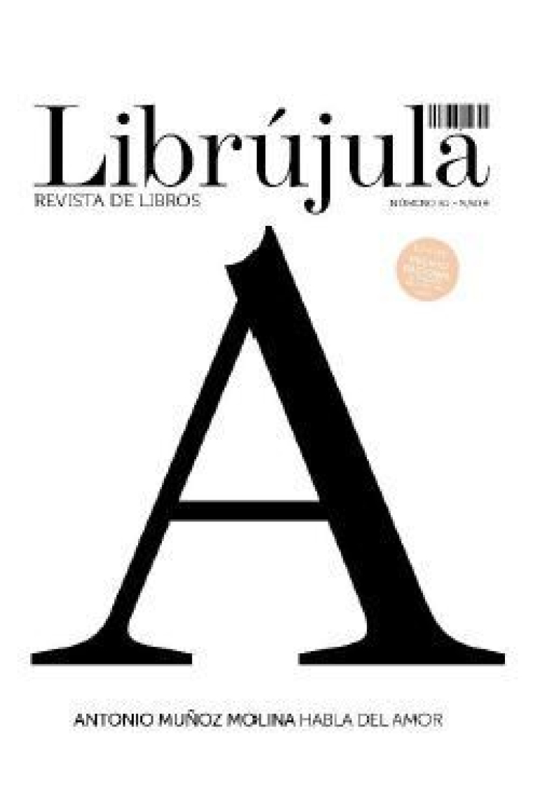 Antonio Muñoz Molina habla de amor (Revista Librújula, 51)