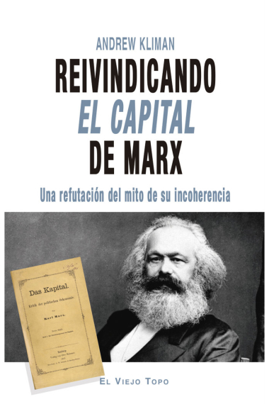 Reivindicando El Capital de Marx