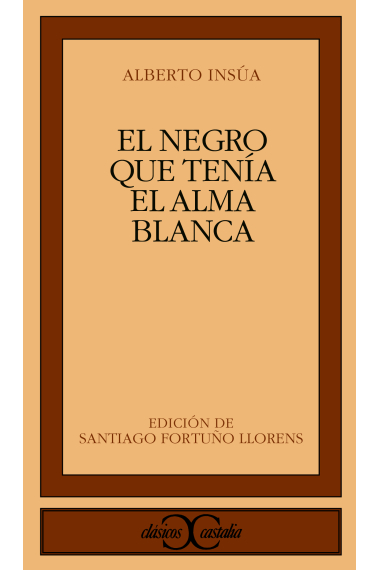 El negro que tenía el alma blanca