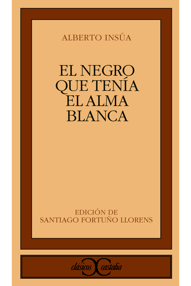 El negro que tenía el alma blanca