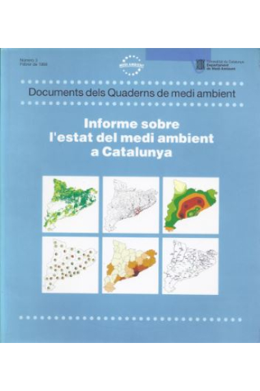 Informe sobre l'estat del medi ambient a Catalunya.