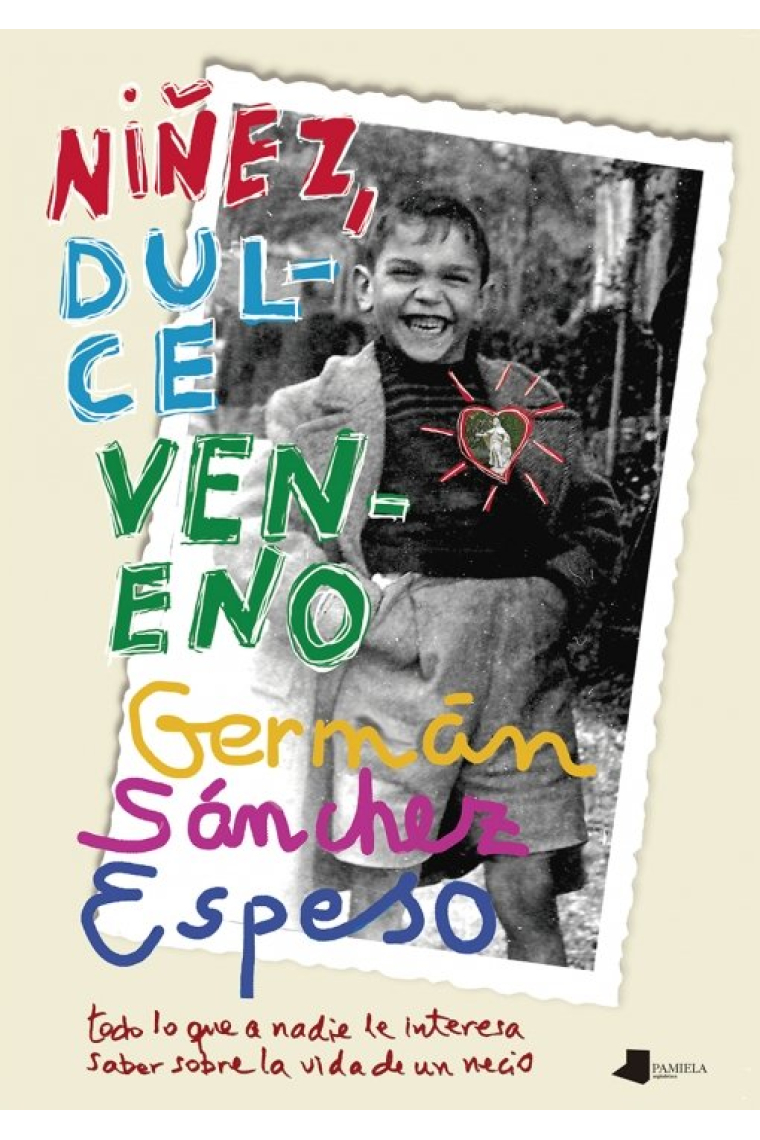 NIÑEZ DULCE VENENO