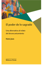 El poder de lo sagrado: una alternativa al relato del desencantamiento