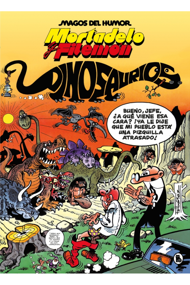 Mortadelo y Filemón. Dinosaurios (Magos del Humor)
