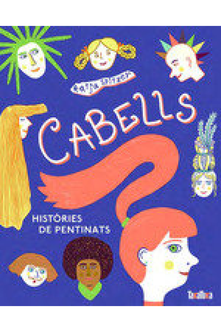 Cabells. Històries de pentinats