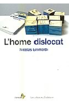 L'home dislocat