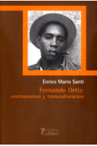 Fernando Ortiz: contrapunteo y transculturación