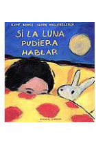 Si la luna pudiera hablar