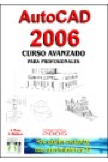 Autocad 2006. Curso avanzado para profesionales