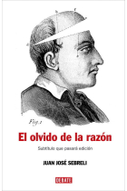 El olvido de la razón: un recorrido crítico por la filosofía contemporánea