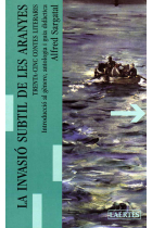 La invasió subtil de les aranyes: 35 contes literaris: introducció al gènere, antologia i guia didàctica