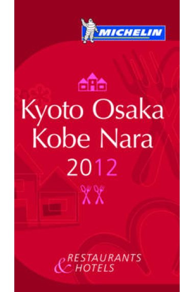 Kyoto-Osaka-Kobe. Guía Roja