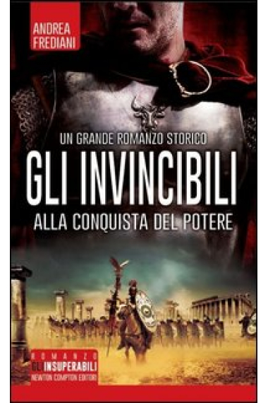 Gli invincibili alla conquista del potere