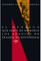 El mendigo que sabía de memoria los adagio de Erasmo de Rotterdam