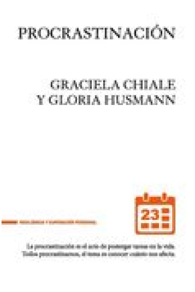 Procrastinación.El acto de postergar en la vida