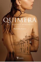 Quimera. Las edades bárbaras