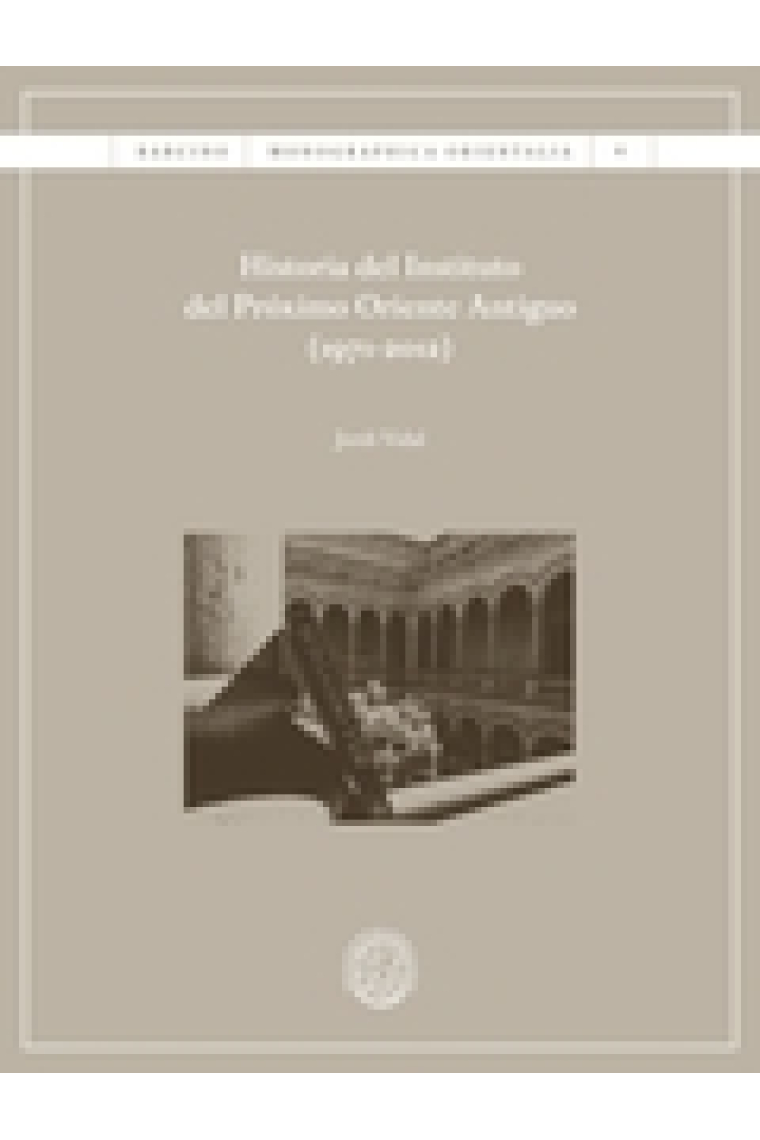 Historia del Instituto del Próximo Oriente Antiguo (1971-2012)