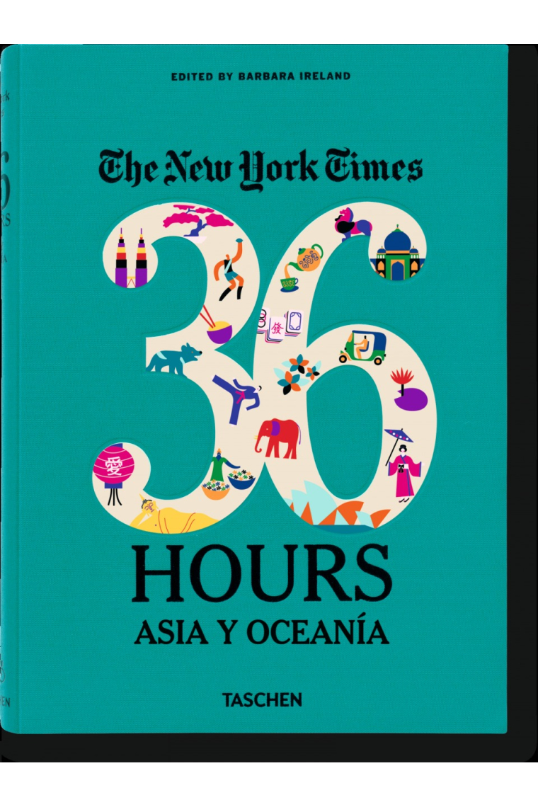 The New York Times 36 hours. Asia y Oceania