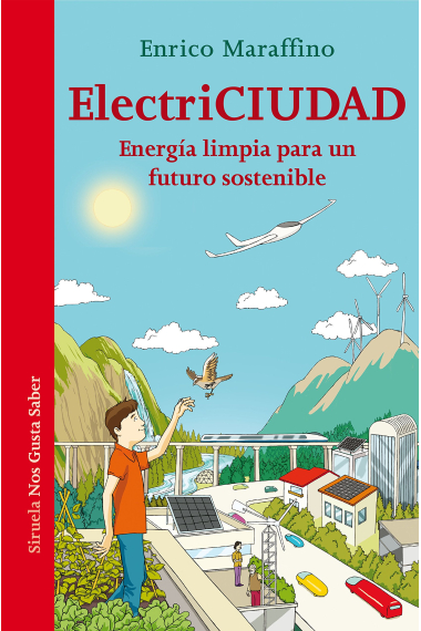 Electricidad. Energía limpia para un futuro sostenible