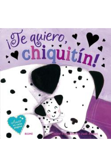 ¡Te quiero, chiquitín!