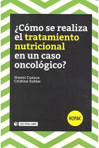 ¿Como se realiza el tratamiento nutricional en un caso oncológico?