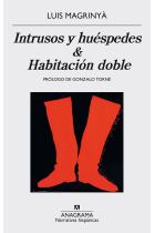 Intrusos y huéspedes / Habitación doble