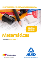 Profesores de Enseñanza Secundaria Matemáticas Temario volumen 1