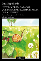 Historia de un caracol que descubrió la importancia de la lentitud