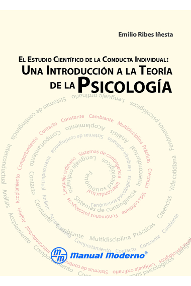 El estudio científico de la conducta individual. Una introducción a la teoría de la psicología.