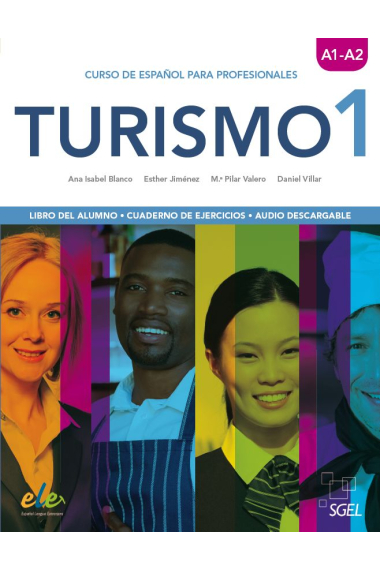 Turismo 1 Nivel A1-A2 Libro del alumno y libro de ejercicios (Audio descargable)