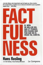 Factfulness. El món va millor de que et penses. Deu raons que fan que no el vegis tal com és