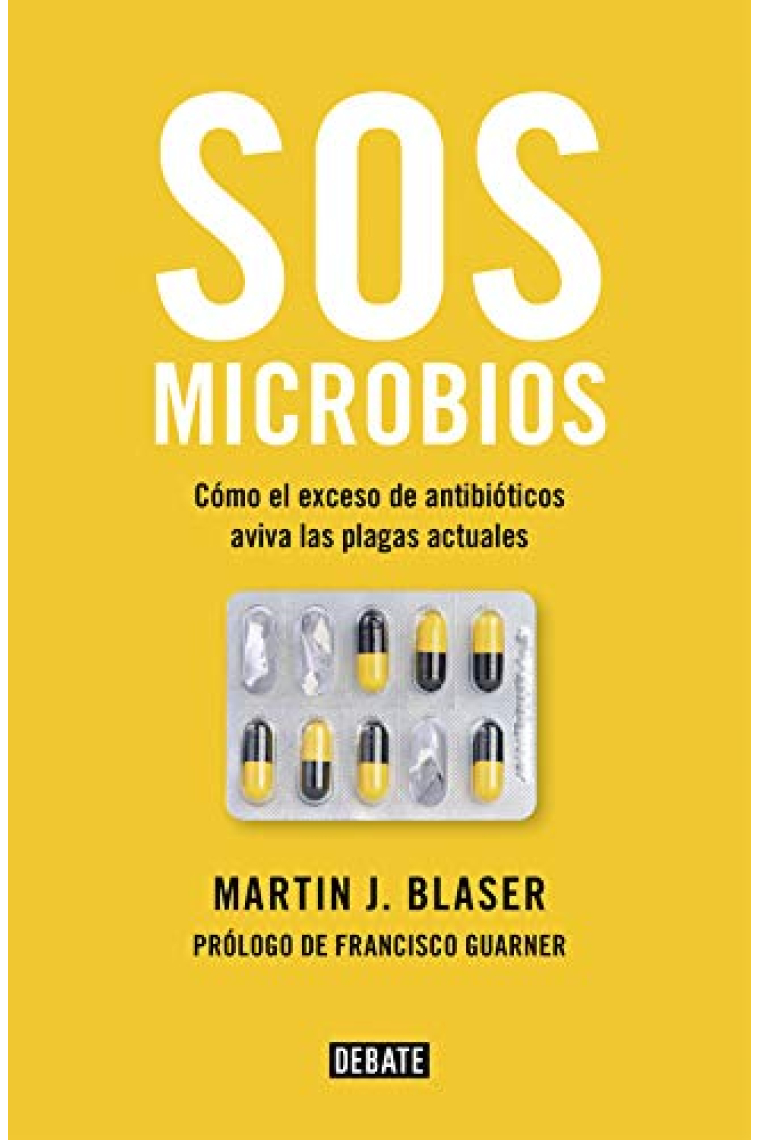 SOS microbios. Cómo el exceso de antibióticos aviva las enfermedades actuales