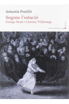 Segons l'estació: George Sand i Llorenç Villalonga