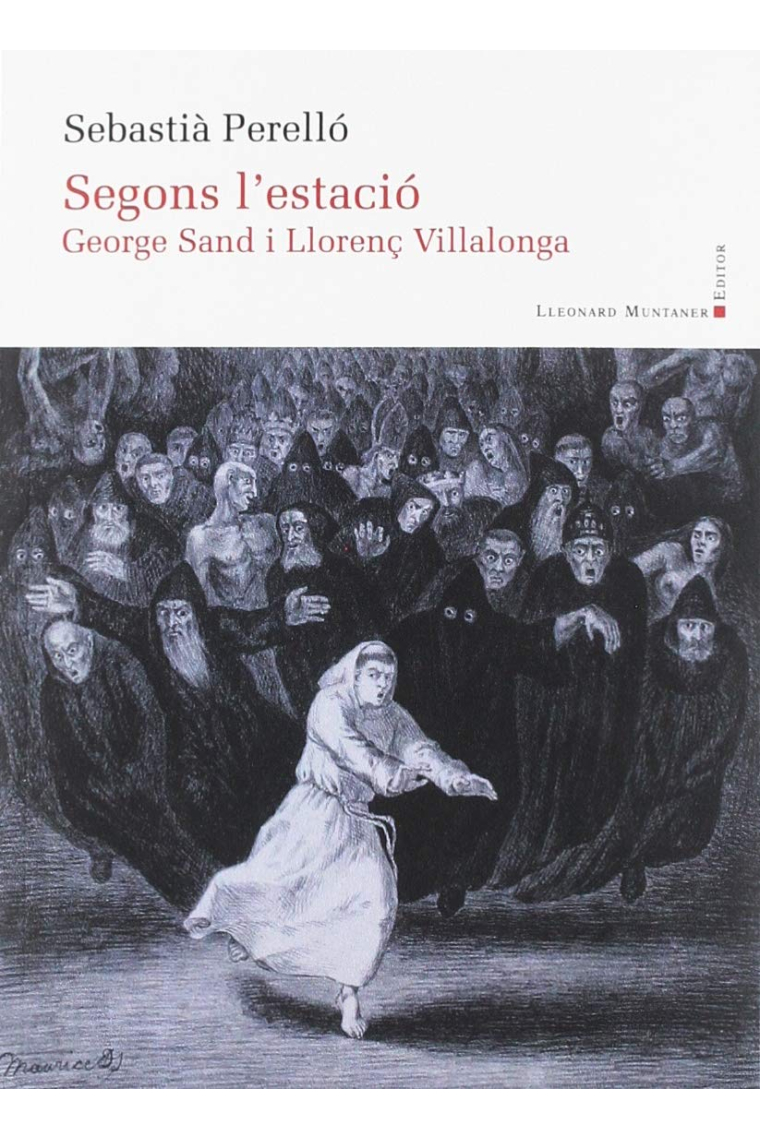 Segons l'estació: George Sand i Llorenç Villalonga