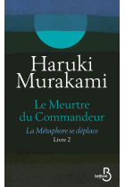 Le Meurtre du Commandeur. Livre 2. La Métaphore se déplace