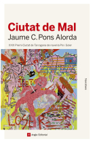 Ciutat de Mal (XXIX Premi Ciutat de Tarragona de novel·la Pin i Soler)