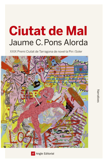 Ciutat de Mal (XXIX Premi Ciutat de Tarragona de novel·la Pin i Soler)