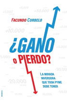 ¿Gano o pierdo? La Mirada Inversora Que Toda Pyme Necesita Tener