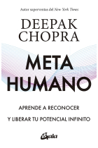 Metahumano. Aprende a reconocer y liberar tu potencial infinito