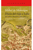 Diario del viaje a Italia. por Suiza y Alemania (1580-1581)