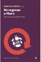 De regreso a Marx. Claves para el pensamiento crítico