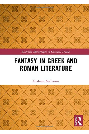 Fantasy in Greek and Roman Literature