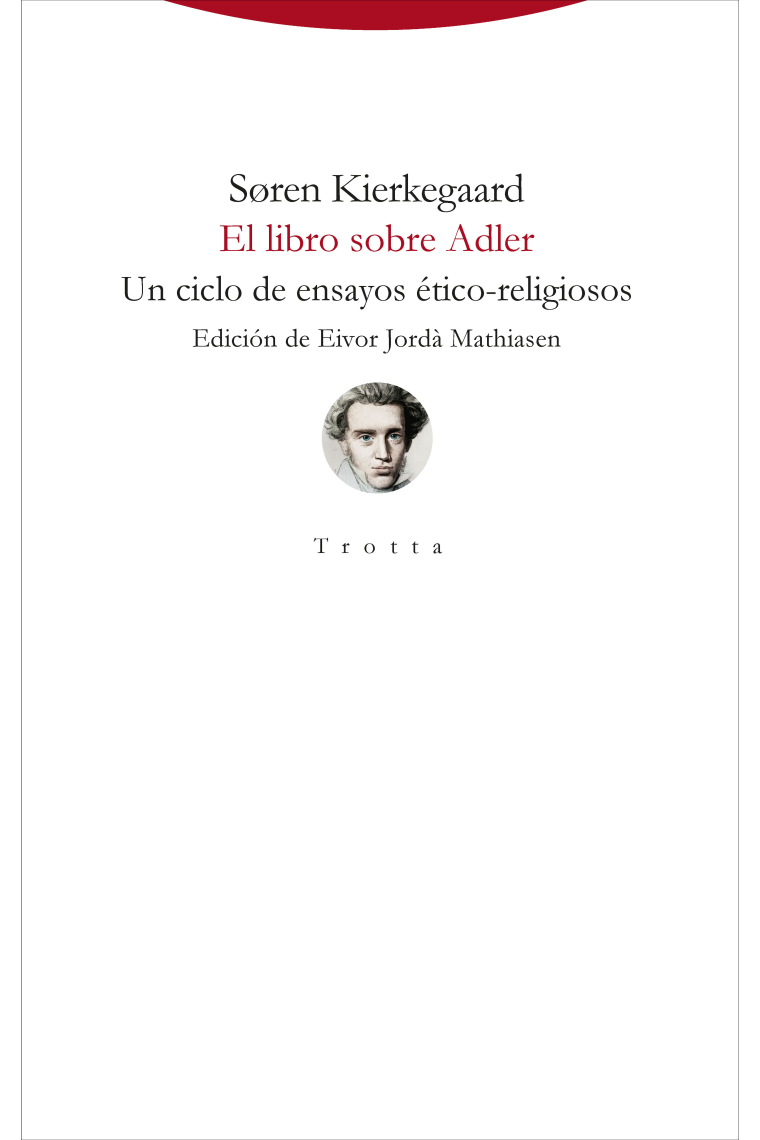 El libro sobre Adler: un ciclo de ensayos ético-religiosos