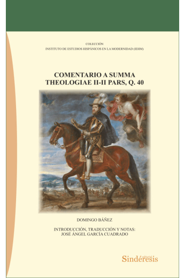 Comentario a Summa Theologiae II-II PARS, Q. 40