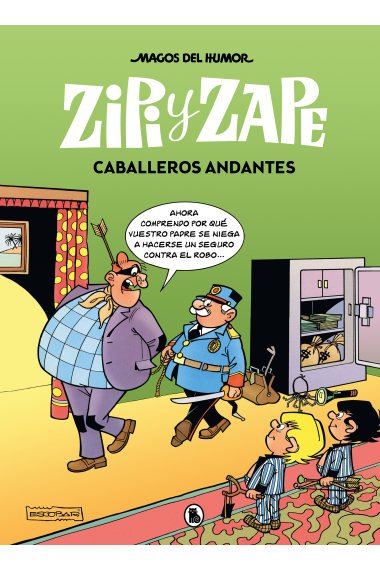 Zipi y Zape. Caballeros andantes (Magos del Humor 210)