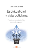 Espiritualidad y vida cotidiana